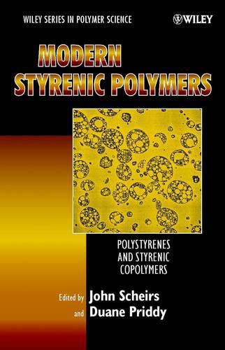 Cover image for Modern Styrenic Polymers: Polystyrenes and Styrenic Copolymers