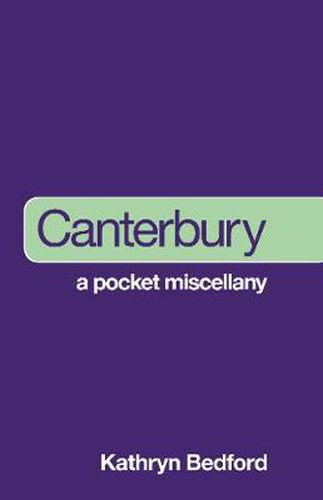 Cover image for Canterbury: A Pocket Miscellany