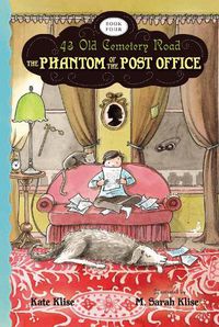 Cover image for Phantom of the Post Office: 43 Old Cemetery Road (Book 4)