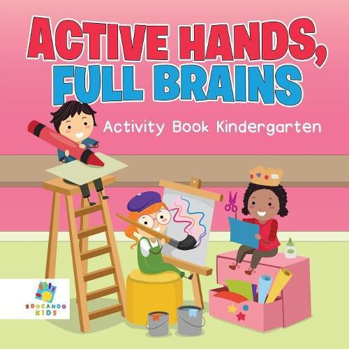 Active Hands, Full Brains - Activity Book Kindergarten