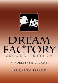 Cover image for Dream Factory: Second Edition