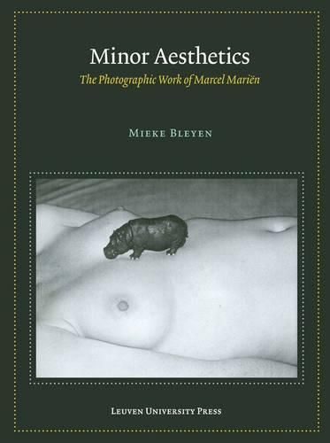 Cover image for Minor Aesthetics: The Photographic Work of Marcel Marien