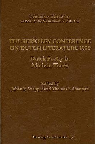 Cover image for The Berkeley Conference on Dutch Literature- 1995: Dutch Poetry in Modern Times