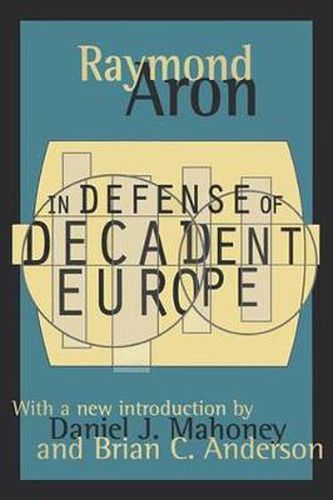 Cover image for In Defense of Decadent Europe