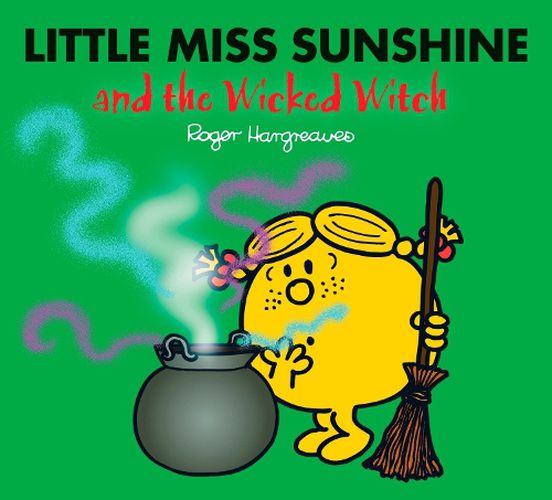 Cover image for Little Miss Sunshine and the Wicked Witch