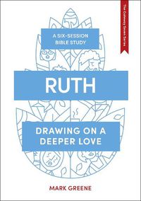 Cover image for Ruth: Drawing on a deeper love