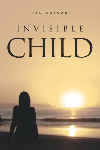 Cover image for Invisible Child