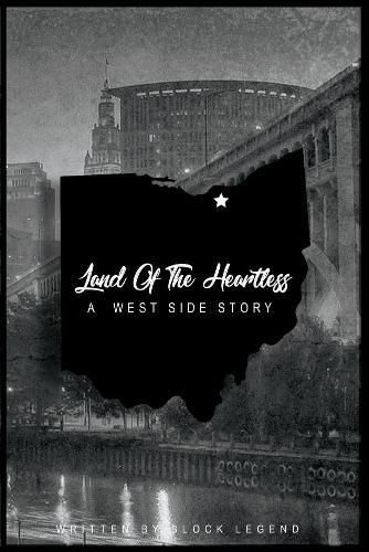 Cover image for Land Of The Heartless: A West Side Story