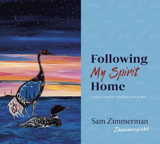 Cover image for Following My Spirit Home