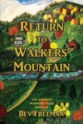 Cover image for Return to Walkers' Mountain: The Madison McKenzie Files Book 3