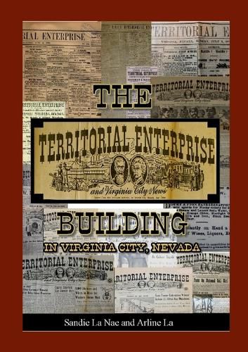 Cover image for The Territorial Enterprise Building In Virginia City, Nevada