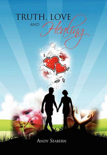 Cover image for Truth, Love and Healing