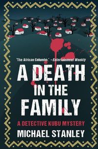 Cover image for A Death in the Family: A Detective Kubu Mystery