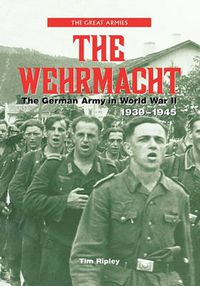 Cover image for The Wehrmacht: The German Army in World War II, 1939-1945