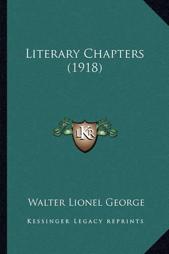 Literary Chapters (1918)