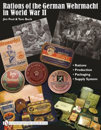 Cover image for Rations of the German Wehrmacht in World War II