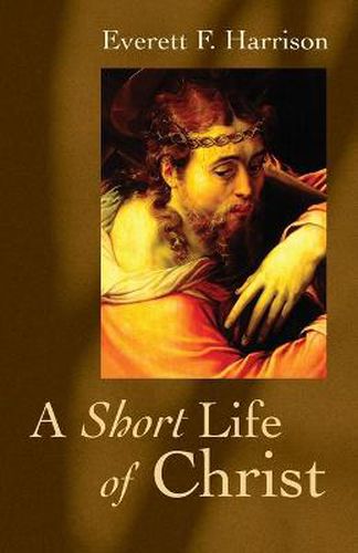 Cover image for Short Life of Christ