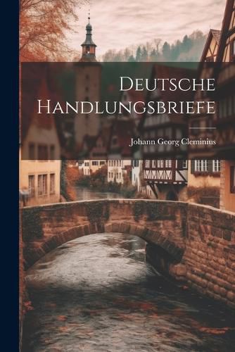 Cover image for Deutsche Handlungsbriefe