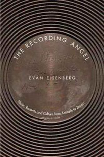 Cover image for The Recording Angel: Music, Records and Culture from Aristotle to Zappa