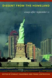 Cover image for Dissent from the Homeland: Essays After September 11