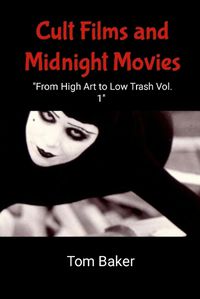 Cover image for Cult Films and Midnight Movies