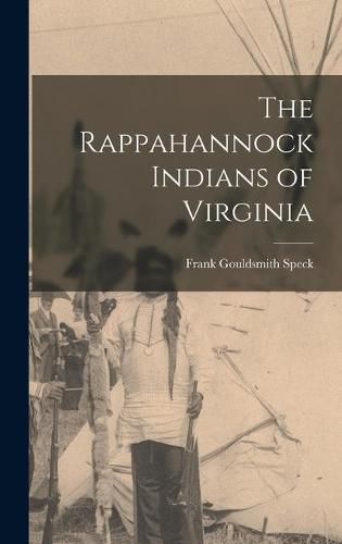 The Rappahannock Indians of Virginia