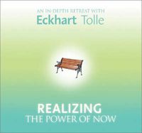 Cover image for Realizing the Power of Now: 6 Spoken Word CD'S