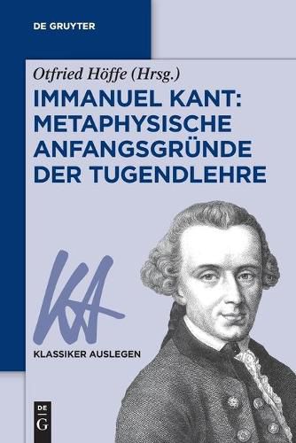 Cover image for Immanuel Kant: Metaphysische Anfangsgrunde Der Tugendlehre