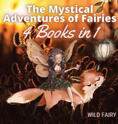 Cover image for The Mystical Adventures of Fairies: 4 Books in 1