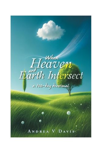 Cover image for When Heaven and Earth Intersect