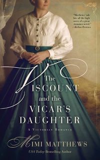 Cover image for The Viscount and the Vicar's Daughter: A Victorian Romance