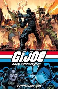 Cover image for G.I. JOE: A Real American Hero! Compendium One