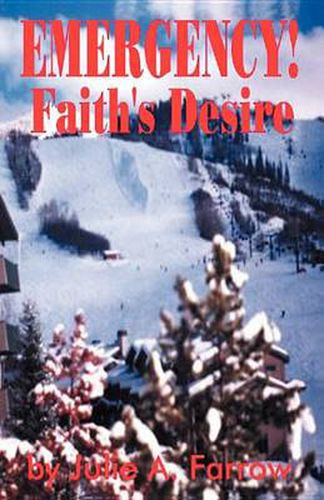 Cover image for Emergency!: Faith's Desire