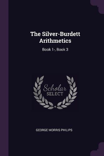 Cover image for The Silver-Burdett Arithmetics