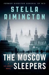 Cover image for The Moscow Sleepers: A Liz Carlyle Novel