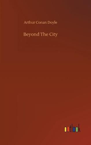 Cover image for Beyond The City