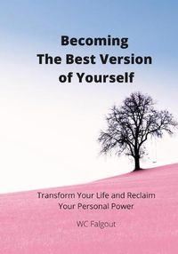 Cover image for Becoming The Best Version Of You