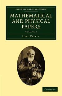 Cover image for Mathematical and Physical Papers