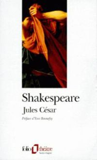 Cover image for Jules Cesar/Traduction Yves Bonnefoy