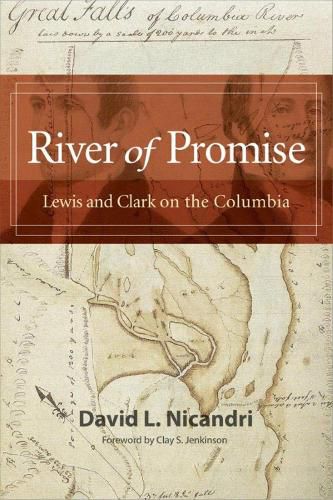 Cover image for River of Promise: Lewis and Clark on the Columbia