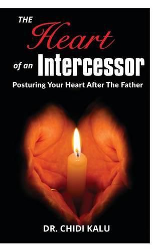 Cover image for The Heart of an Intercessor