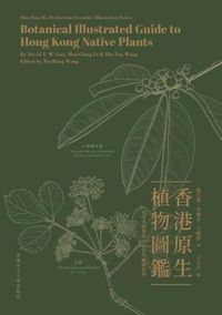 Cover image for Botanical Illustrated Guide to Hong Kong Native Plants