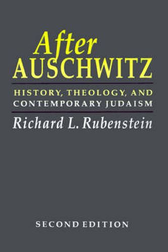 Cover image for After Auschwitz: History, Theology and Contemporary Judaism