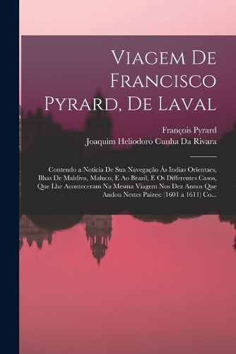 Cover image for Viagem De Francisco Pyrard, De Laval