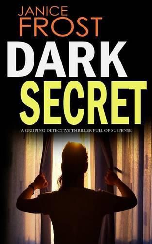 Cover image for DARK SECRET a gripping detective thriller full of suspense