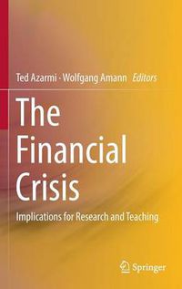 Cover image for The Financial Crisis: Implications for Research and Teaching