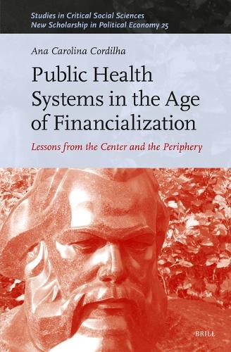 Cover image for Public Health Systems in the Age of Financialization