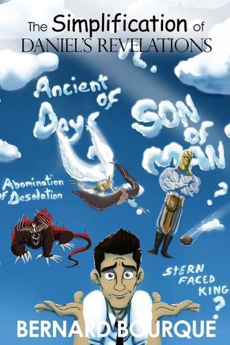 Cover image for The Simplification of Daniel's Revelations