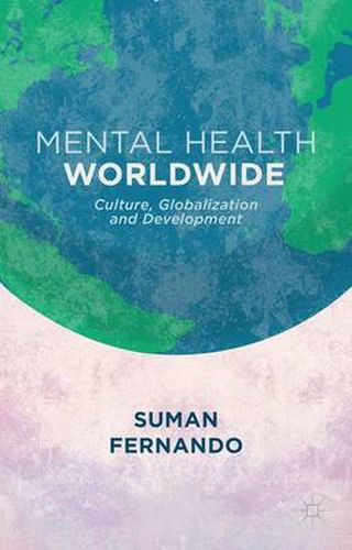 Cover image for Mental Health Worldwide: Culture, Globalization and Development