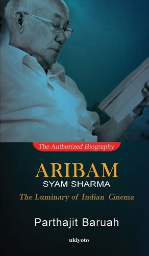 Cover image for Aribam Syam Sharma : The Luminary of Indian Cinema (Edition2)